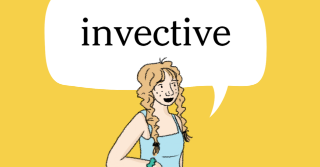Word of the Day: Invektif
