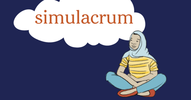 Word of the Day: Simulacrum
